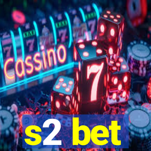 s2 bet